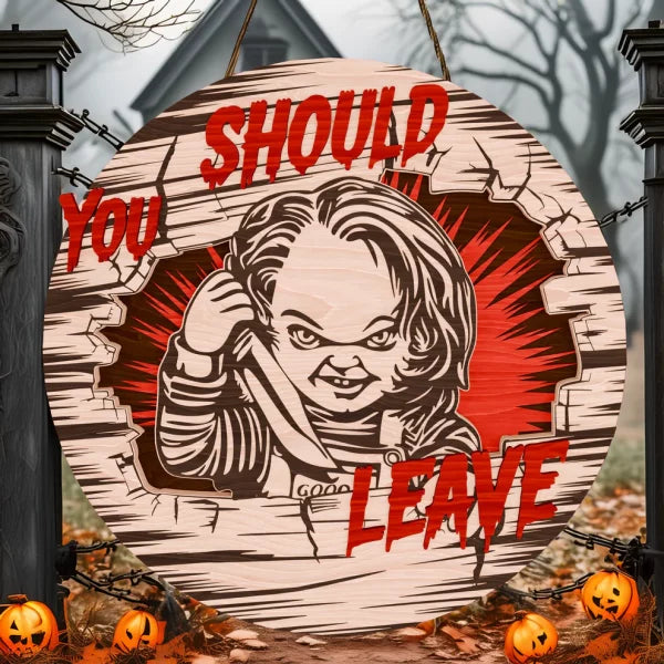 Chucky Halloween Decorations, You Should Leave, Welcome to The Porch Signs, Spooky Season